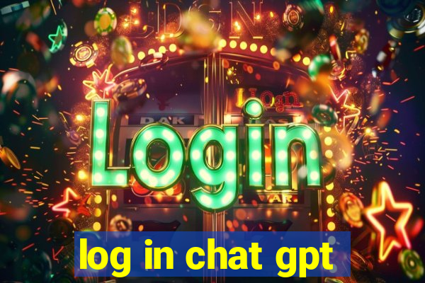 log in chat gpt